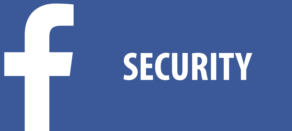 Facebook Security - How To Secure Your Account